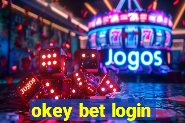 okey bet login